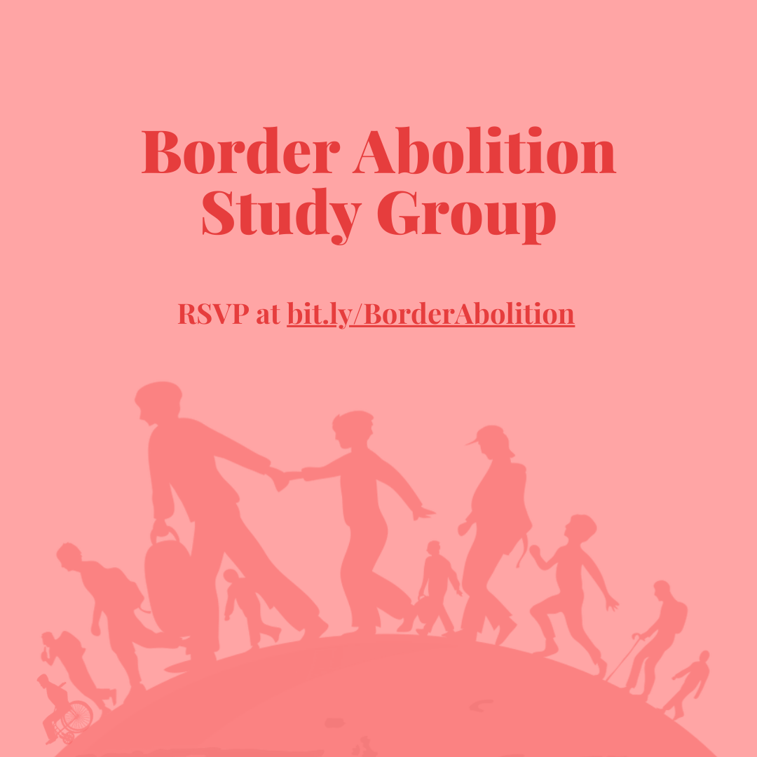Border Abolition Study Group promo